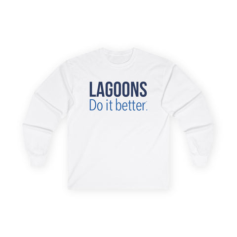 Lagoons Do It Better Cotton Long Sleeve Tee