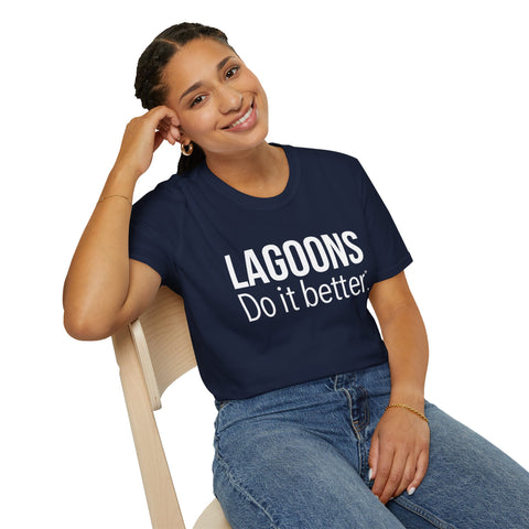 Lagoons Do It Better Softstyle T-Shirt