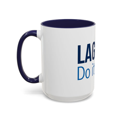 Lagoons Do It Better Accent Coffee Mug