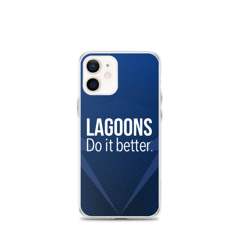 Lagoons Do It Better IPhone Case