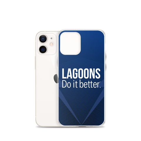 Lagoons Do It Better IPhone Case