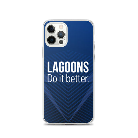 Lagoons Do It Better IPhone Case