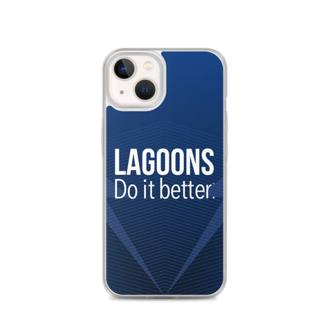 Lagoons Do It Better IPhone Case