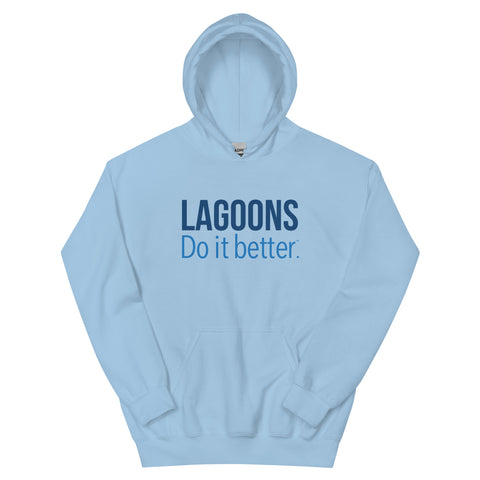 Lagoons Do It Better Unisex Hoodie